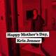 Celebrating Kris Jenner, the Mother of America's First Family